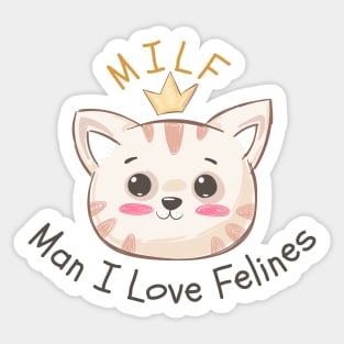 Man I Love Feline Sticker